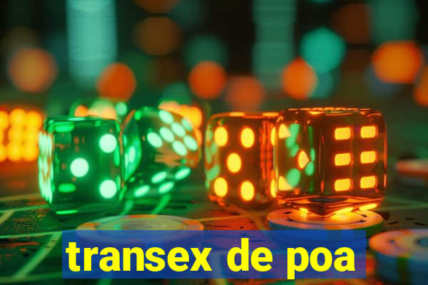 transex de poa